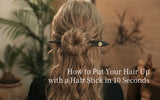 How to Put Your Hair Up with a Hair Stick in 10 Seconds