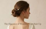 The Elegance of Wearing Your Hair Up